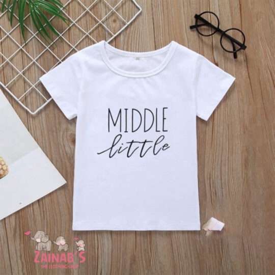 Middle Little T-Shirt For Girl & Boy